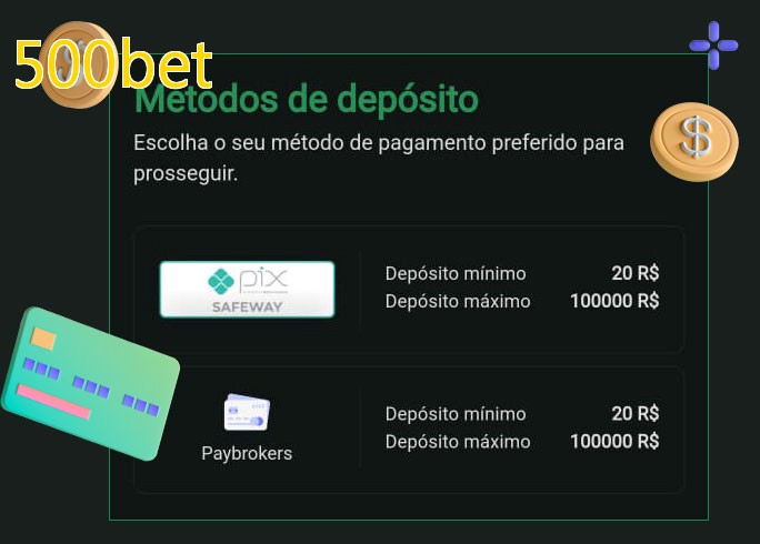 O cassino 500betbet oferece uma grande variedade de métodos de pagamento